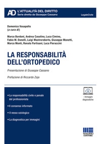 La responsabilità dell'ortopedico - Librerie.coop