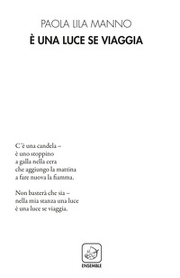 È una luce se viaggia - Librerie.coop