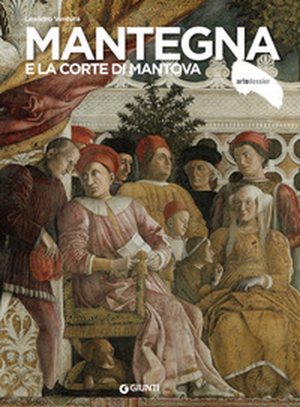 Mantegna e la corte di Mantova - Librerie.coop Mantegna e la corte di Mantova - Librerie.coop