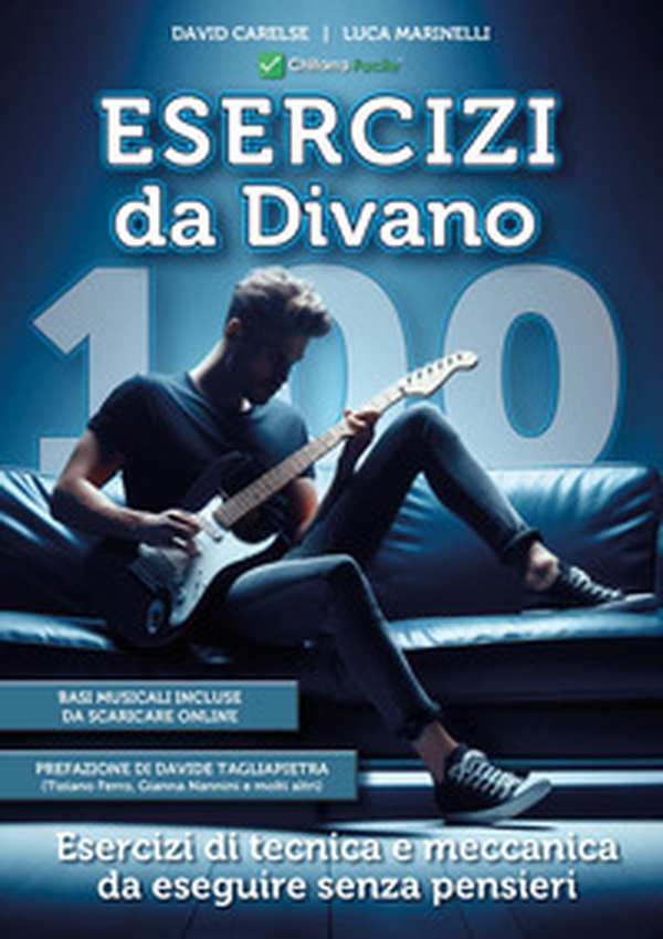 100 esercizi di chitarra da divano, tecnica e meccanica per migliorare l'agilità delle dita - Librerie.coop 100 esercizi di chitarra da divano, tecnica e meccanica per migliorare l'agilità delle dita - Librerie.coop