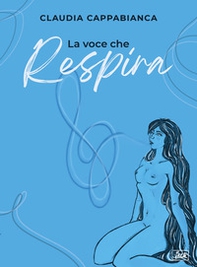 La voce che respira - Librerie.coop