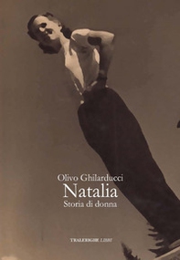 Natalia. Storia di donna - Librerie.coop