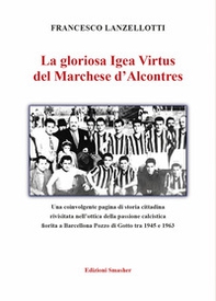 La gloriosa Igea Virtus del Marchese d'Alcontres - Librerie.coop