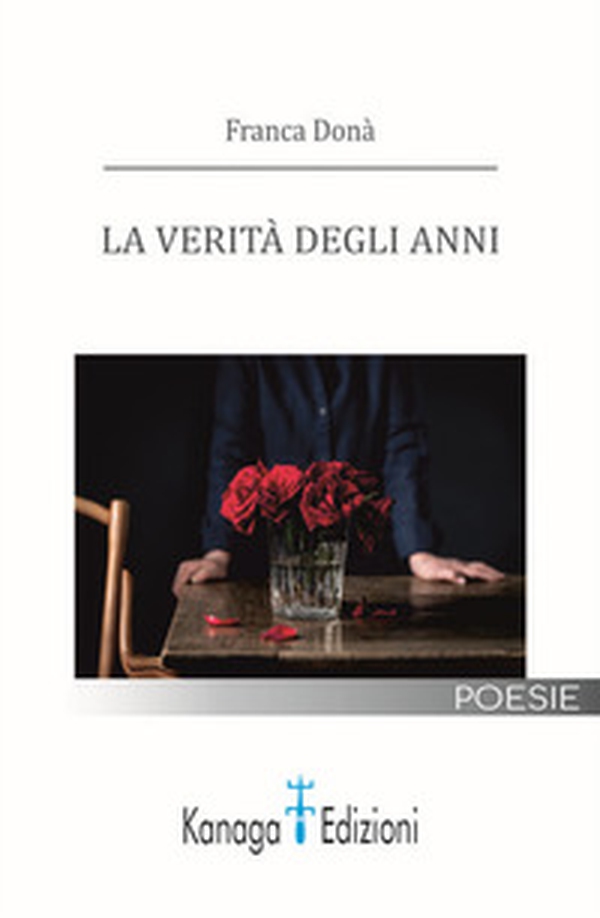 La verità degli anni - Librerie.coop La verità degli anni - Librerie.coop