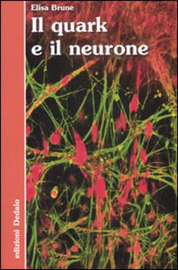 Il quark e il neurone - Librerie.coop Il quark e il neurone - Librerie.coop