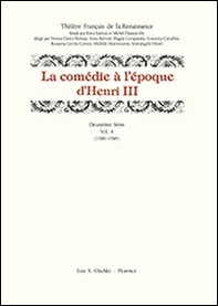 La comédie à l'époque d'Henri III (1580-1589) - Librerie.coop