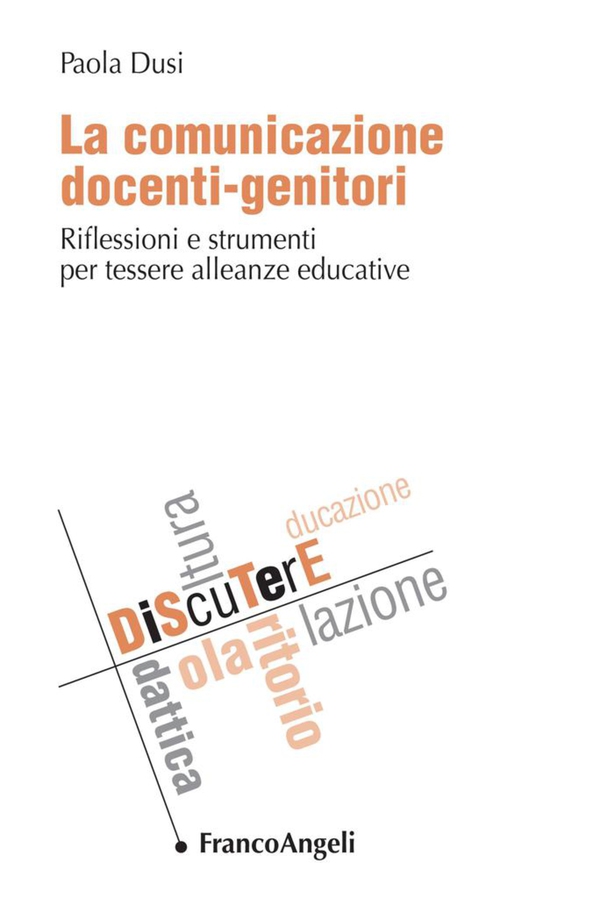 La comunicazione docenti-genitori. Riflessioni e strumenti per tessere alleanze educative - Librerie.coop La comunicazione docenti-genitori. Riflessioni e strumenti per tessere alleanze educative - Librerie.coop