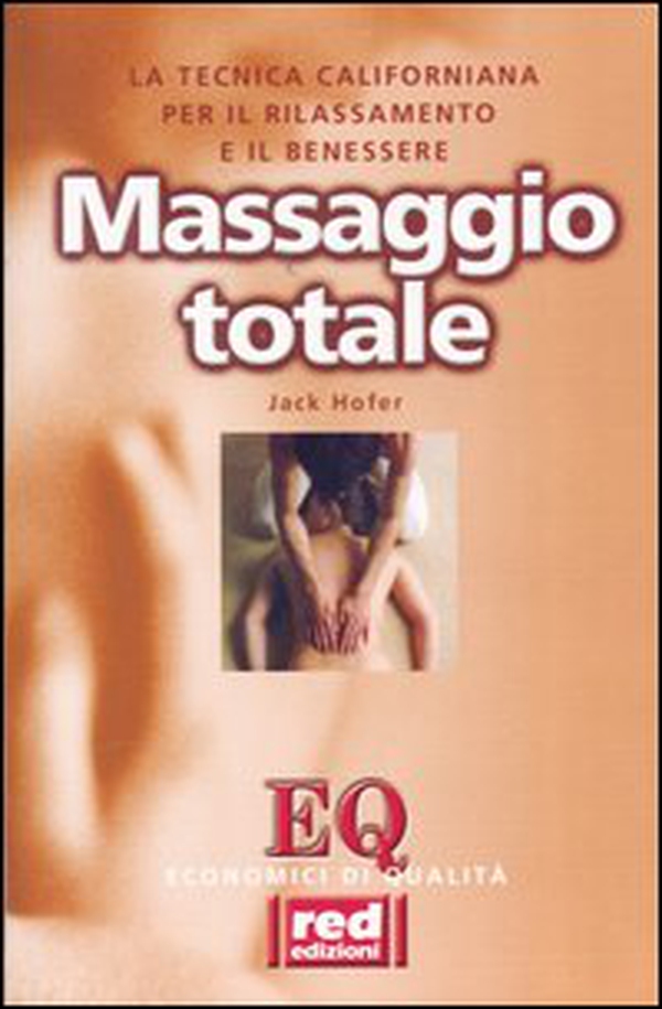 Massaggio totale - Librerie.coop Massaggio totale - Librerie.coop