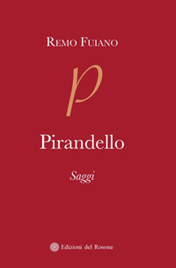 Pirandello. Saggi (1973-1975) - Librerie.coop Pirandello. Saggi (1973-1975) - Librerie.coop