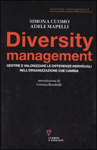 Diversity management. Gestire e valorizzare le differenze individuali nell'organizzazione che cambia - Librerie.coop