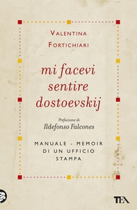 Mi facevi sentire Dostoevskij - Librerie.coop Mi facevi sentire Dostoevskij - Librerie.coop