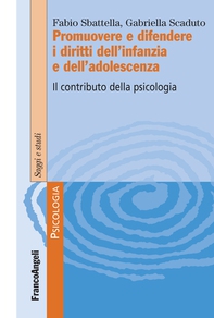 Promuovere e difendere i diritti dell'infanzia e dell'adolescenza - Librerie.coop Promuovere e difendere i diritti dell'infanzia e dell'adolescenza - Librerie.coop