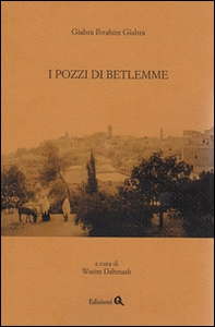 I pozzi di Betlemme - Librerie.coop