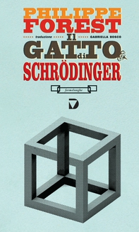 Il gatto di Schrödinger - Librerie.coop Il gatto di Schrödinger - Librerie.coop