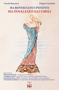 Ha rovesciato i potenti. Ha innalzato gli umili - Librerie.coop