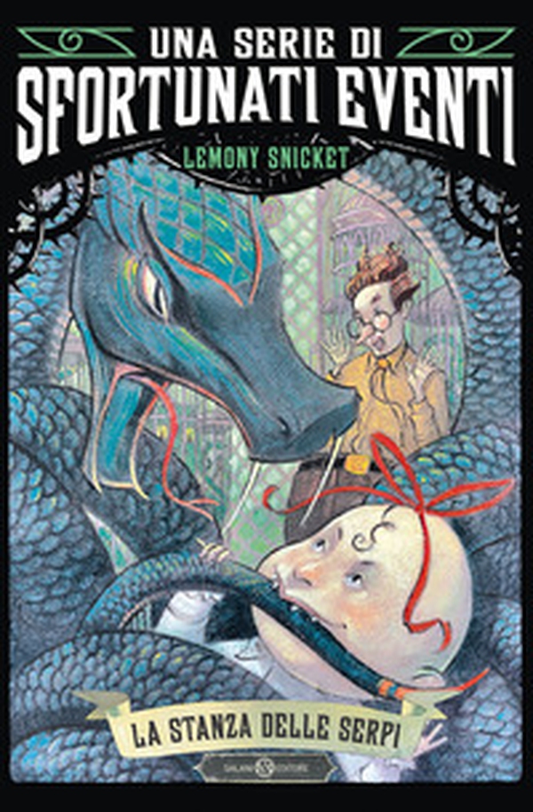 La stanza delle serpi. Una serie di sfortunati eventi - Vol. 2 - Librerie.coop La stanza delle serpi. Una serie di sfortunati eventi - Vol. 2 - Librerie.coop