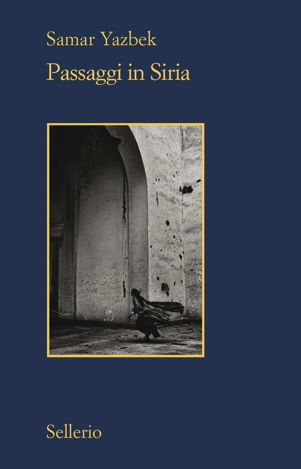 Passaggi in Siria - Librerie.coop Passaggi in Siria - Librerie.coop