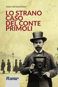 Lo strano caso del conte Primoli - Librerie.coop Lo strano caso del conte Primoli - Librerie.coop