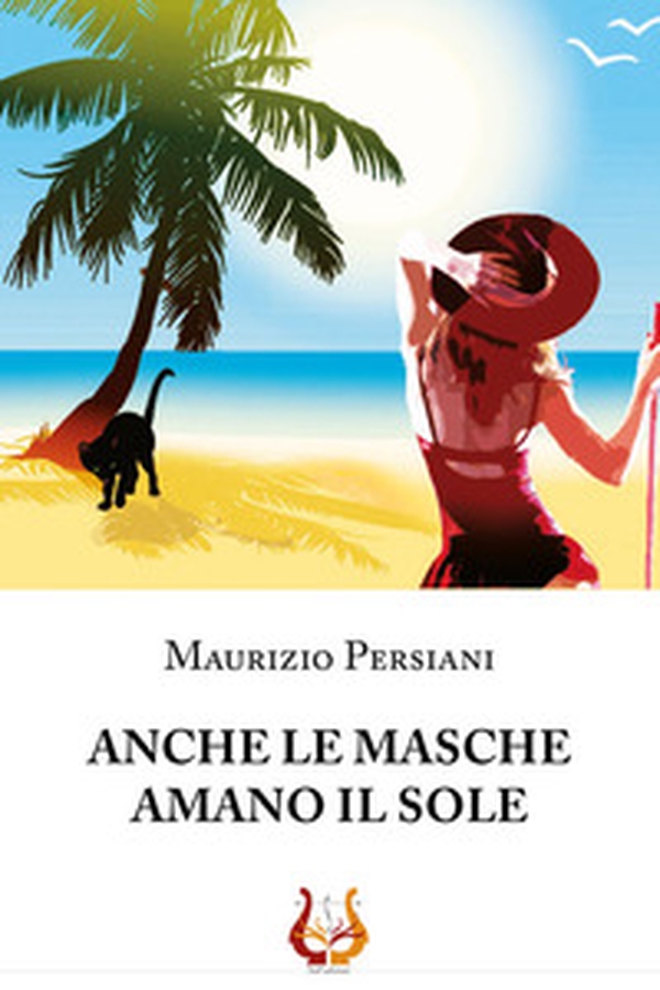 Anche le masche amano il sole - Librerie.coop Anche le masche amano il sole - Librerie.coop