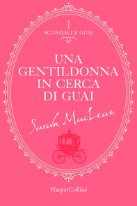 Una gentildonna in cerca di guai - Librerie.coop