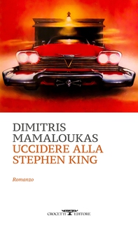 Uccidere alla Stephen King - Librerie.coop