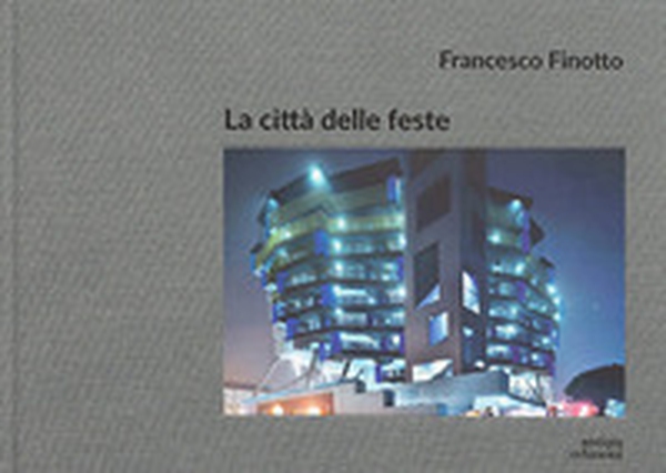 La città delle feste - Librerie.coop La città delle feste - Librerie.coop