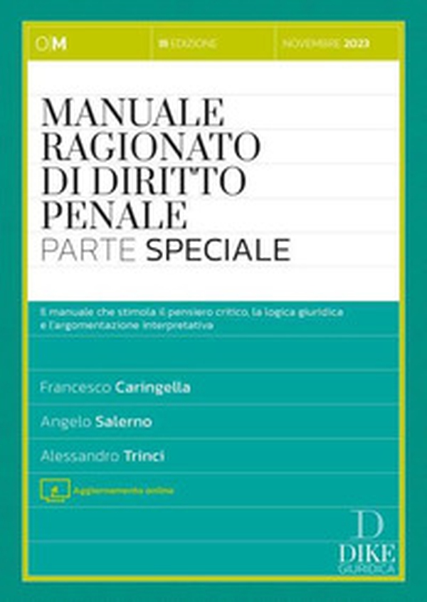 Manuale ragionato di diritto penale. Parte speciale - Librerie.coop Manuale ragionato di diritto penale. Parte speciale - Librerie.coop