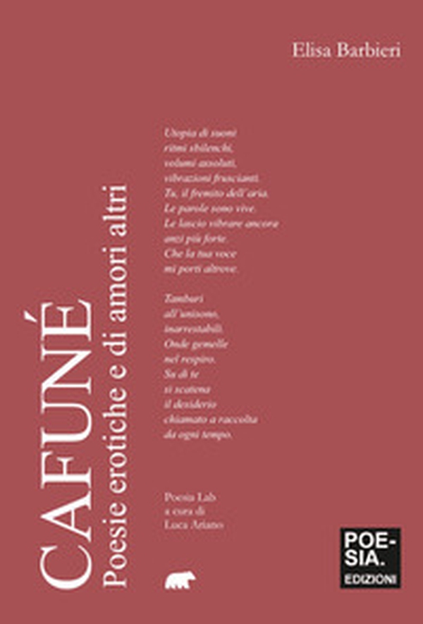 Cafuné. Poesie erotiche e di amori altri - Librerie.coop