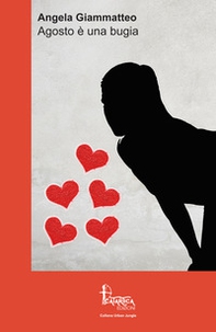 Agosto è una bugia - Librerie.coop