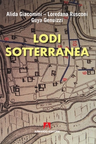 Lodi sotterranea - Librerie.coop