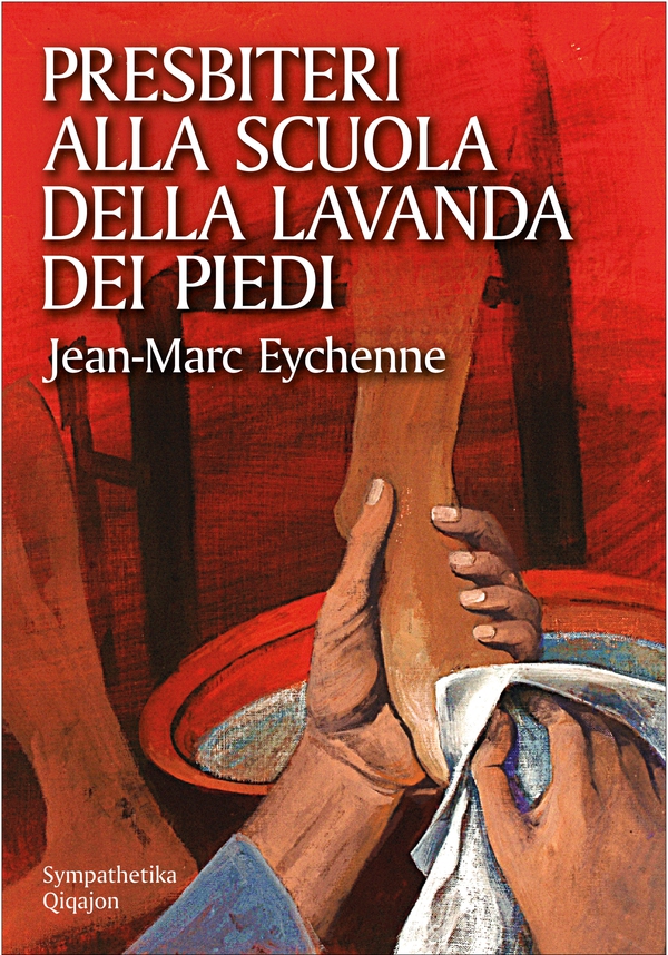 Presbiteri alla scuola della lavanda dei piedi - Librerie.coop Presbiteri alla scuola della lavanda dei piedi - Librerie.coop