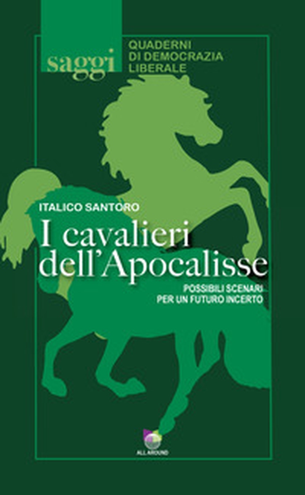 I cavalieri dell'Apocalisse. Possibili scenari per un futuro incerto - Librerie.coop I cavalieri dell'Apocalisse. Possibili scenari per un futuro incerto - Librerie.coop