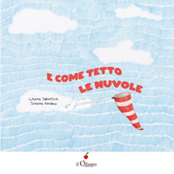 E come tetto le nuvole - Librerie.coop E come tetto le nuvole - Librerie.coop