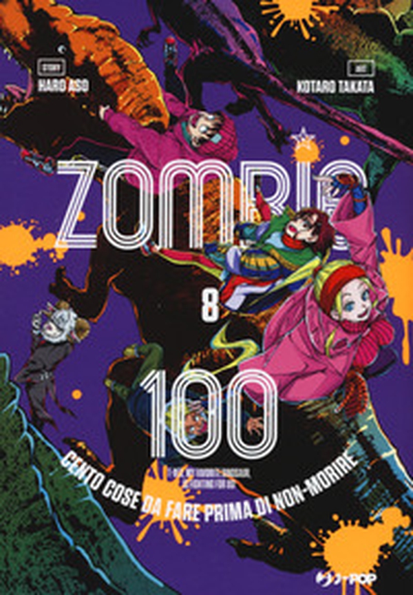 Zombie 100. Cento cose da fare prima di non-morire - Vol. 8 - Librerie.coop Zombie 100. Cento cose da fare prima di non-morire - Vol. 8 - Librerie.coop