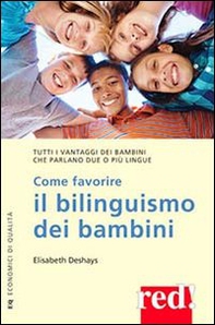 Come favorire il bilinguismo dei bambini - Librerie.coop