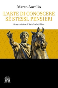 L'arte di conoscere se stessi. Pensieri - Librerie.coop