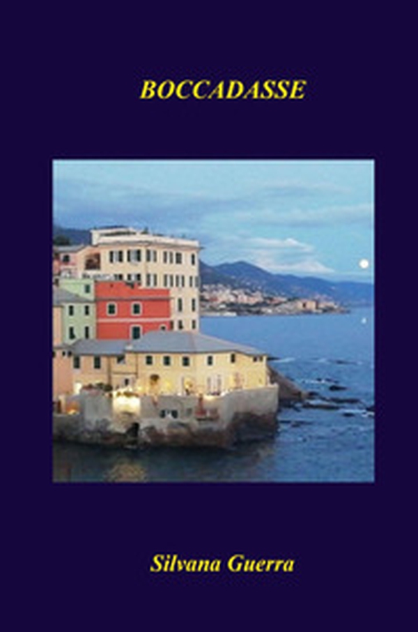 Boccadasse - Librerie.coop Boccadasse - Librerie.coop