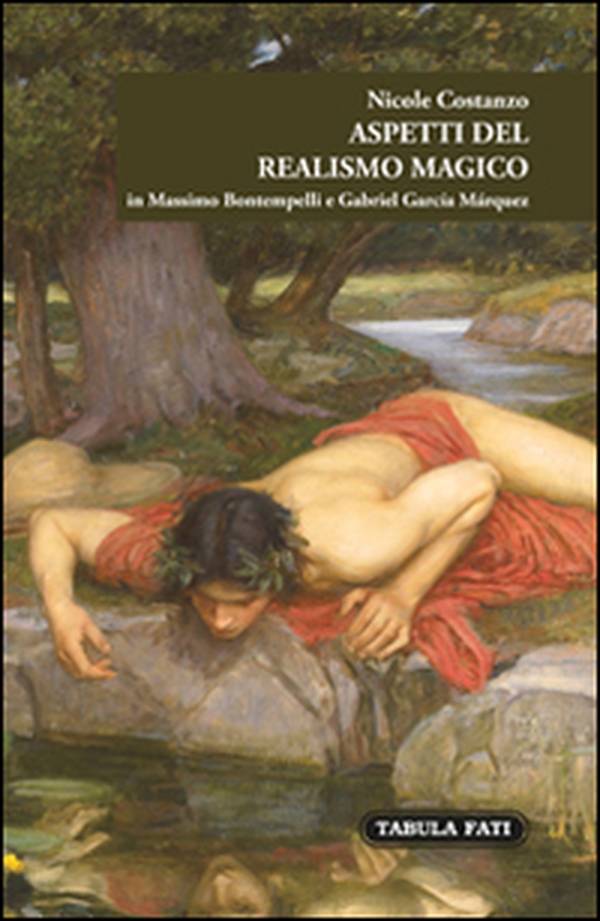 Aspetti del realismo magico in Massimo Bontempelli e Gabriel García Márquez - Librerie.coop Aspetti del realismo magico in Massimo Bontempelli e Gabriel García Márquez - Librerie.coop
