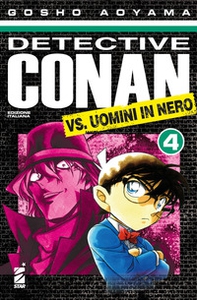 Detective Conan vs uomini in nero - Vol. 4 - Librerie.coop Detective Conan vs uomini in nero - Vol. 4 - Librerie.coop