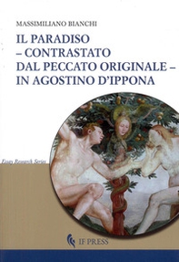 Il paradiso contrastato dal peccato originale in Agostino d'Ippona - Librerie.coop Il paradiso contrastato dal peccato originale in Agostino d'Ippona - Librerie.coop