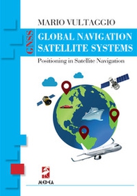 Global navigation satellite system. Positioning in satellite navigation - Librerie.coop