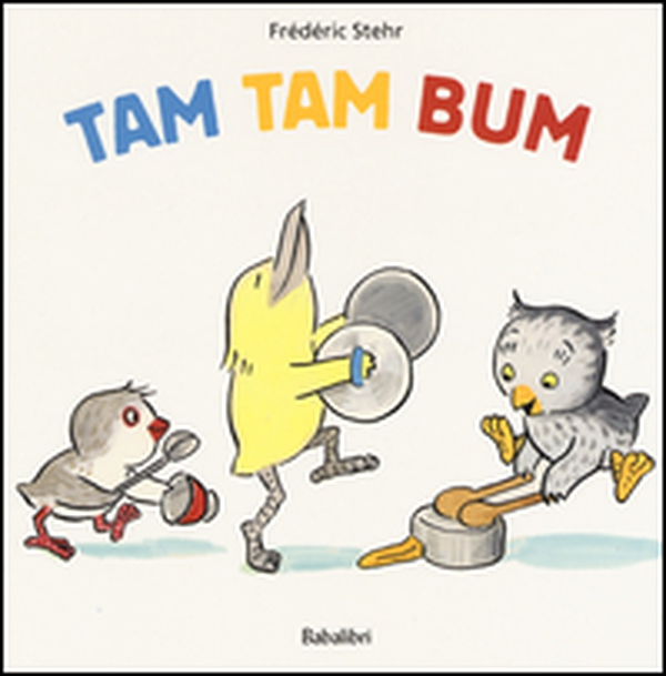 Tam tam bum - Librerie.coop Tam tam bum - Librerie.coop
