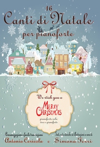 16 canti di Natale per pianoforte - Librerie.coop