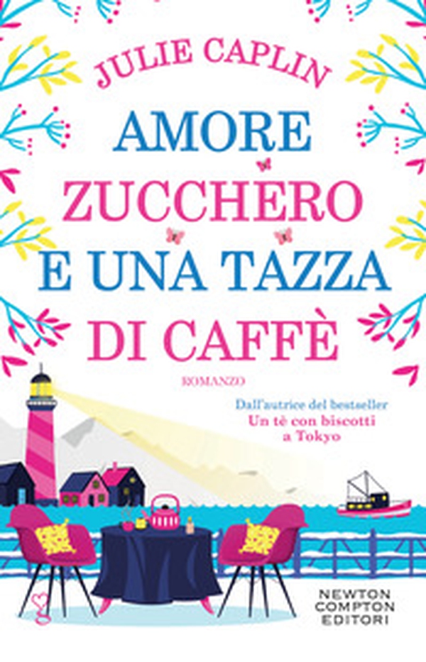 Amore, zucchero e una tazza di caffè - Librerie.coop Amore, zucchero e una tazza di caffè - Librerie.coop