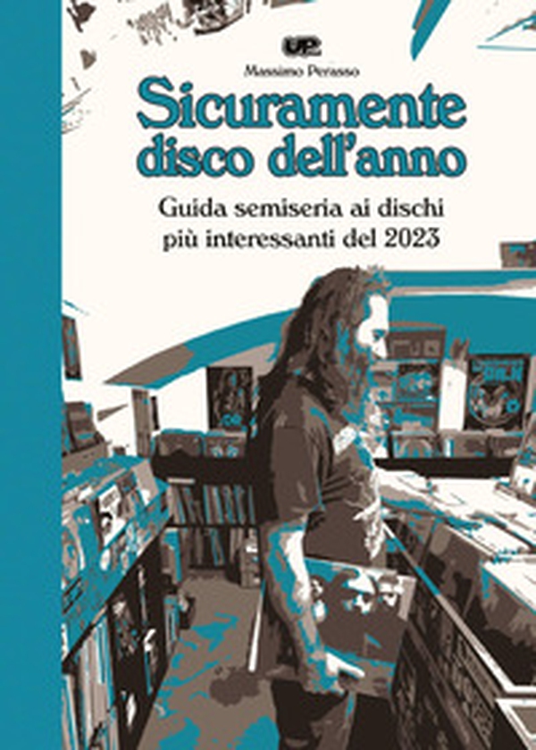 Sicuramente disco dell'anno. Guida semiseria ai dischi più interessanti del 2023 - Librerie.coop Sicuramente disco dell'anno. Guida semiseria ai dischi più interessanti del 2023 - Librerie.coop