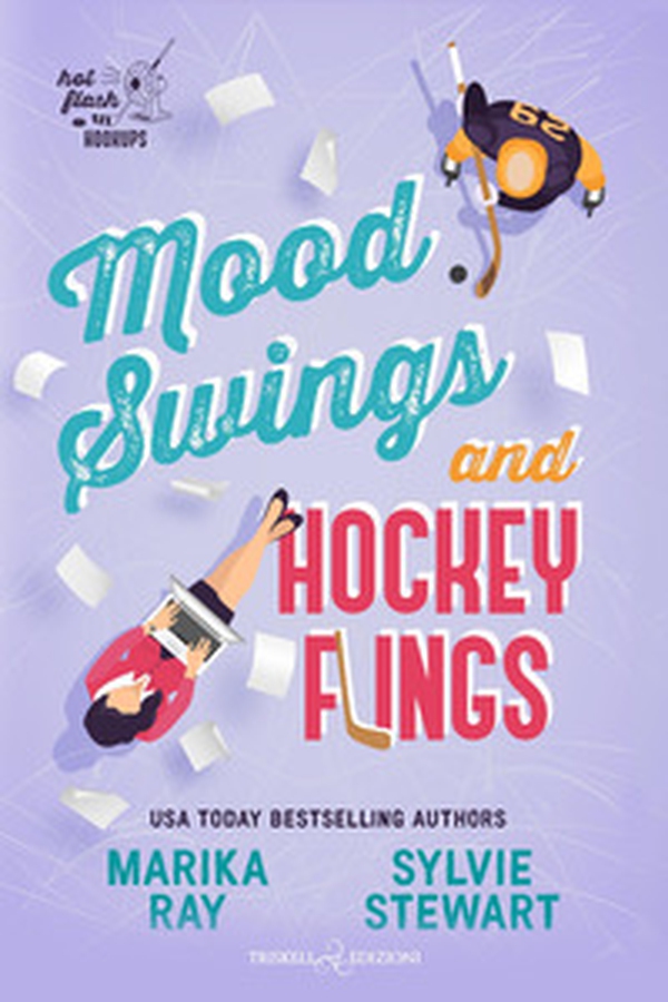 Mood swings and hockey flings. Ediz. italiana - Librerie.coop