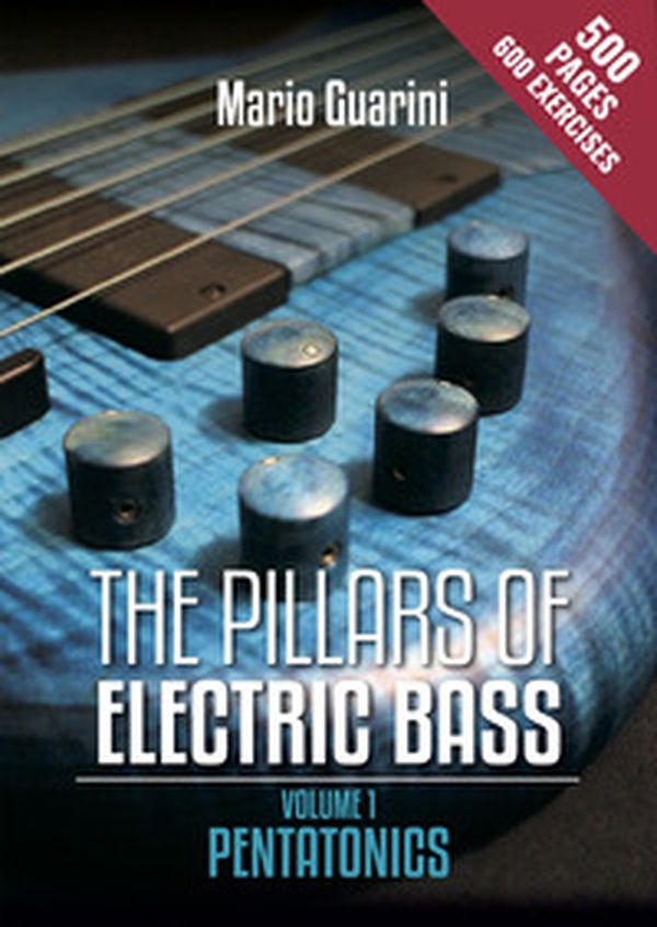 The pillars of electric bass - Vol. 1 - Librerie.coop