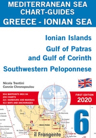 Greece, Ionian sea. Ionian Islands, Gulf of Patras and Gulf of Corinth Southwestern Peloponnese. Mediterranean sea chart-guides - Librerie.coop