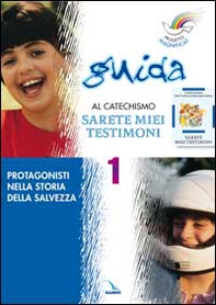 Progetto Magnificat. Guida al catechismo «Sarete miei testimoni» - Vol. 1 - Librerie.coop