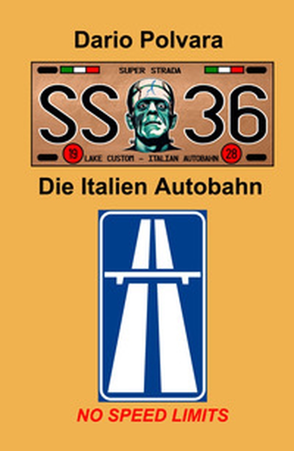 SS36. Die Italien Autobahn - Librerie.coop SS36. Die Italien Autobahn - Librerie.coop